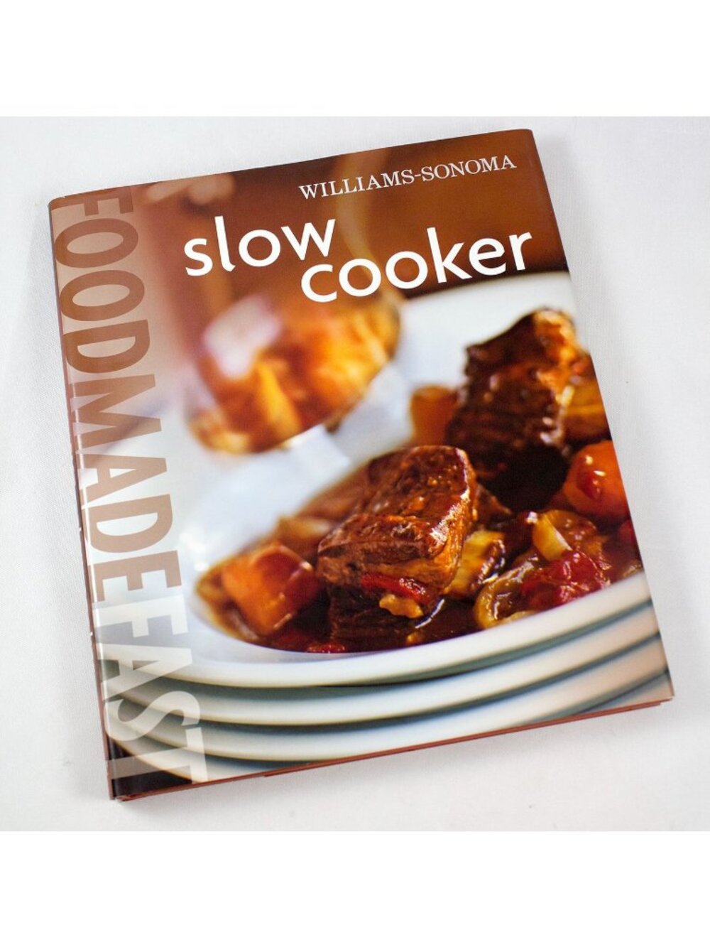 Williams-Sonoma Food Made Fast Slow Cooker Cookbook HCDJ 2006